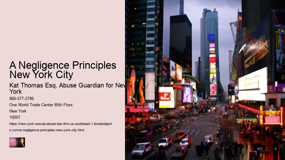 a Negligence Principles New York City
